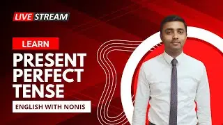 Present Perfect Tense | Basic Lesson | මුල සිට සරලව
