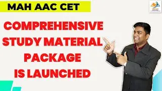 MAH AAC CET I Comprehensive study material package is launched.