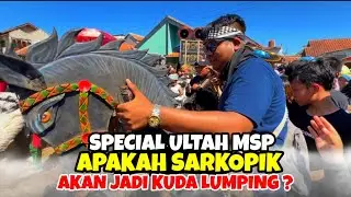 SPECIAL PENTAS ULTAH KUDA LUMPING MSP YANG KE 6 TERBARU❗️❗️LEMBUR KURING