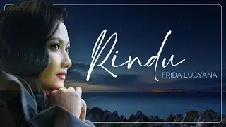 RINDU - FRYDA LUCYANA