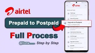How to convert airtel prepaid to postpaid, airtel prepaid to postpaid kaise kare,...............