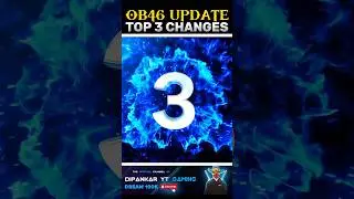 Ob46 Update Top 3 Changes 🤫🔥 #shorts #freefire #gaming #viral