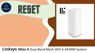 Linksys Atlas 6 WiFi 6 Dual Band Mesh Router : How to Reset the Router