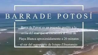 Barra de Potosí Guerrero  - Ixtapa Zihuatanejo