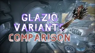 Glazio Variants Comparison - Warframe