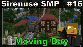 Sirenuse 8 SMP - E15 - Base Build III & Moving Day