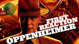 Oppenheimer | First Reaction | Out of the Theater