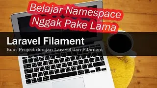 Laravel Project Kasir #10 Belajar namespace bentar - Biar ngoding tambah enak