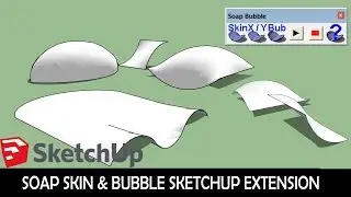 Architutors || Soap Skin and Bubble extension in Sketchup