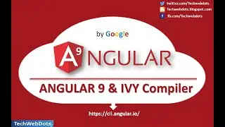 Angular 9 features | IVY Compiler