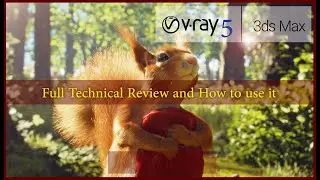 Vray5 Full Technical Review and how to use