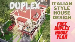 ITALIAN STYLE HOUSE DESIGN- DUPLEX FLOOR PLAN- FREE FLOOR PLAN