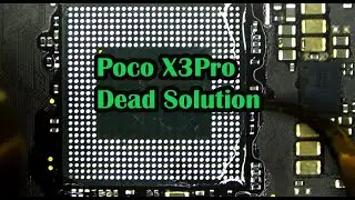 Poco X3 Pro Dead Problem  Not Turning on xiaomi X3 pro The mobile repair