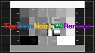 Tiga Vs Boys Noize - 100 (Shaded Funky Romeo Remix)