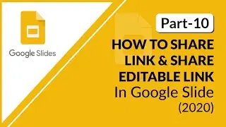 HOW TO SHARE LINK AND SHARE EDITABLE LINK IN GOOGLE SLIDE | GOOGLE SLIDE SHARE LINK