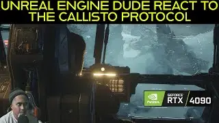 Unreal Engine Dude React to The Callisto Protocol