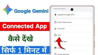 Gemini Connected Apps | Google Gemini Connected Apps | Google Connected Apps Settings Problem
