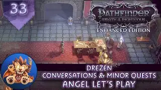 Pathfinder WotR EE - Drezen - Conversations & Minor Quests - Lets Play EP33