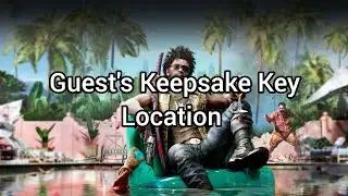 Guest's Keepsake Key Location- Dead Island 2