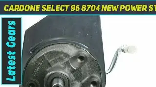 Cardone Select 96 8704 New Power Steering - Review 2023