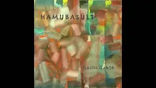 Olajos Gábor - Útravaló (Takeaway)