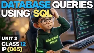 Database Query Using SQL | Class 12 IP Unit 2 | Informatics Practices One Shot