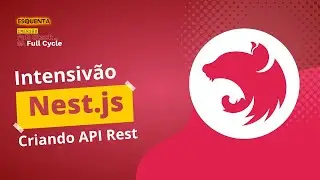 Intensivão Nest.js: Criando API Rest