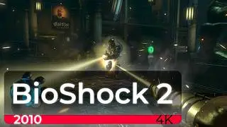 BioShock 2 [4K 60fps] | One Hour