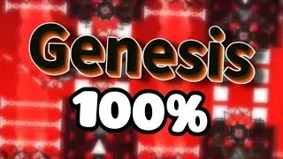 Genesis By Funnygame [Demon] 100% | Geometry dash 2.2