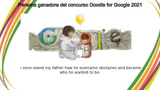 Doodle 4 Google | Persona ganadora del concurso Doodle for Google 2021