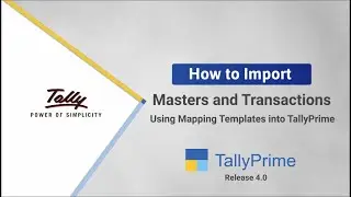 Import Masters and Transactions into TallyPrime Using Your Own Excel Template (Tamil) | TallyHelp