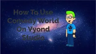 How To Use Comedy World On Vyond Studio