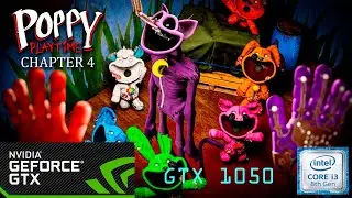 Poppy Playtime 4 + GTX 1050 + I3 8100 + 16 GB RAM