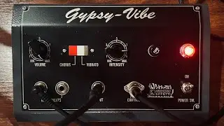 Argenziano Effetti Gypsy-Vibe Uni-Vibe Demo #1