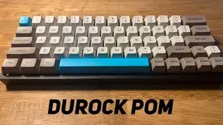[Updated Version] Durock POM w/ Tofu 60 Sound Test