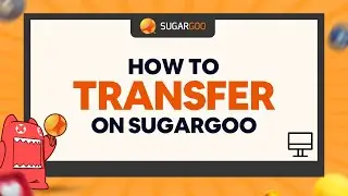 How to transfer on SUGARGOO？