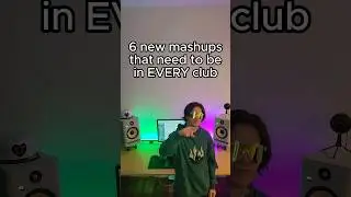 6 new mashups that need to be in EVERY club