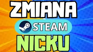 JAK ZMIENIC NICK NA STEAM 2024 #poradnik #tutorial #steam