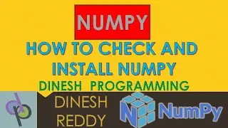 HOW TO CHECK AND INSTALL NUMPY IN PYTHON LIBRARY | ENGLISH | DINESH PROGRAMMING | DINESH REDDY