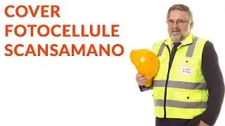 Cover Fotocellule Scansamano Enrico Pasotto e Renato Delaini