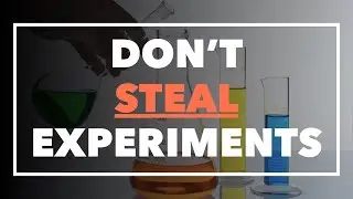 The #1 Reason You Should Stop Copying Experiments