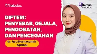 Difteri: Penyebab, Gejala, Pengobatan, dan Pencegahan