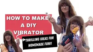 How to Make a DIY Vibrator