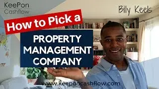 How to pick a Property Management Company