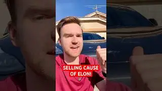 I am SELLING my TESLA because of Elon Musk!!