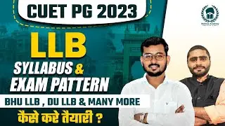 CUET PG LLB 2023 | DU LLB | AU LLB | BHU LLB | CUET PG LLB SYLLABUS 2023 | Suraj Sir & Saurabh Sir