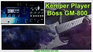 Kemper Player / Boss GM-800 / Best Sound / Boss GK-5 / EMG DG-20