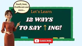 12 Must-Know Ways to Say Increasing (With Examples!)