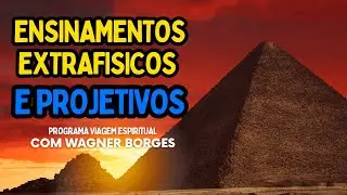 ENSINAMENTOS EXTRAFISICOS E PROJETIVOS