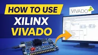 Xilinx Tutorial | How to Use Xilinx Vivado VHDL Coding + Simulation + Synthesis | 